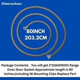 316405001 Range Oven Door Gasket (80" Long/ 16 Mounting Clips)- Compatible with Some Kenmore Frigidaire Ranges or Ovens, Replaces 316405000 7316405001-1056119 AP3706691 PS977704 EAP977704 AH977704