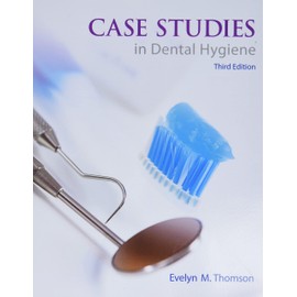 Case Studies in Dental Hygiene