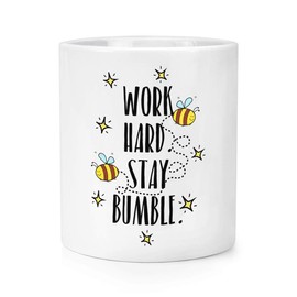 Gift Base Work Hard Stay Bumble Makeup Brush Pencil Pot