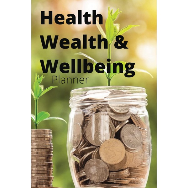 Health Wealth & Wellbeing Planner