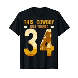 Cowboy 34th Birthday Party Rodeo Hat Horse Lover Ranch Theme T-Shirt
