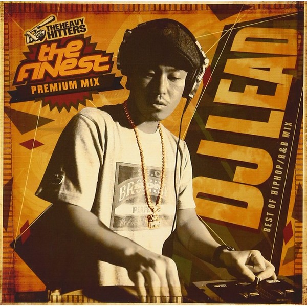 ザ・ファイネスト“プレミアム・ミックス"ベスト・オブ・ヒップホップ/R&Bミックスby DJリード from ザ・ヘヴィ・ヒッターズ
