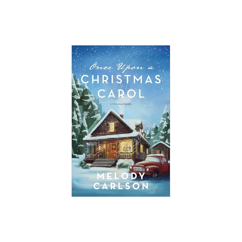 Once Upon a Christmas Carol: A Christmas Novella