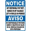 Notice Not Responsible For Theft, Damage Or Any Valuables Left