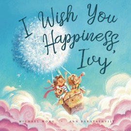 I Wish You Happiness Ivy (The Unconditional Love for Ivy Series)