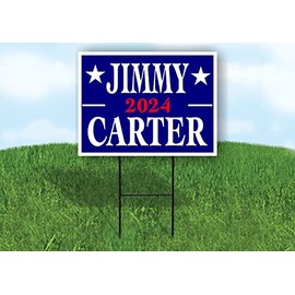 JIMMY CARTER 2024 - Single Sided Yard Sign ROAD SIGN with Stand