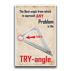 The Best Angle to Solve Any Problem Poster | 12-Inches by 18-Inches | Motivational Inspirational Educational Classroom | JSC104