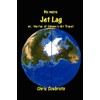 No More Jet Lag