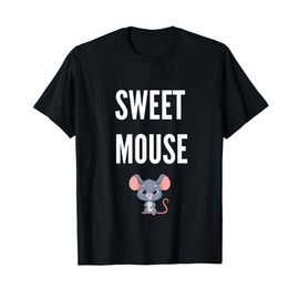 Cute Mouse Pet Name Girlfriend Sister Gifts Mice T-Shirt
