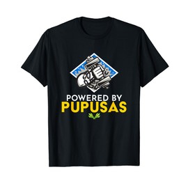 Loroco, Powered By Pupusas from El Salvador T-Shirt