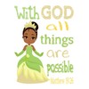 Tiana Princess Christian Nursery Decor Unframed Print With God All