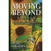 Moving Beyond Revised: Healing The Trauma From Childhood Abuse Through