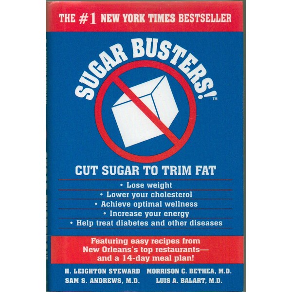 Sugar Busters! Cut Sugar to Trm Fat. The #1 New