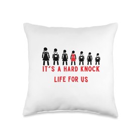 Annie & The Orphans It's a Hard Knock Life Throw Pillow