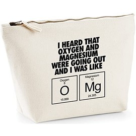 Hippowarehouse I Heard That Oxygen and Magnesium Were Going Out and I Was Like O Mg printed make up cosmetic wash bag 18x19x9cm
