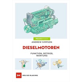 Dieselmotoren: Funktion - Betrieb - Wartung
