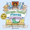 Calm & Cozy Stress Relief Places Coloring Book: 52 Locations