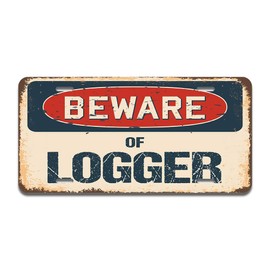 SignMission Beware of Logger Aluminum License Plate | License Plate 12" X 6" Fits Any Car, Truck, SUV, RV, or Trailer | Made in The USA