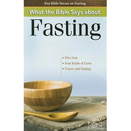 What the Bible Says about Fasting