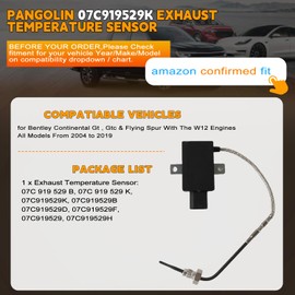 PANGOLIN 07C919529K Exhaust Temperature Sensor for 2004-2019 Bentley Continental Gt Gtc W12; Replace OE 07C 919 529 B, 07C 919 529 K, 07C919529B, 07C919529D, 07C919529F, 07C919529, 07C91952
