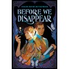 Before We Disappear