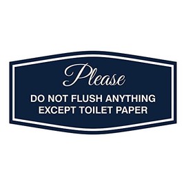 Fancy Please Do Not Flush Anything Except Toilet Paper Sign | Easy Installation | Restroom Signs (Navy Blue/White) - Large (1 Pack)