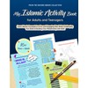 My Islamic Activity Book for Adults and Teenagers: Learn Islamic