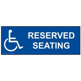 ComplianceSigns.com Reserved Seating Label Decal, 14x5 in. Vinyl for Accessible