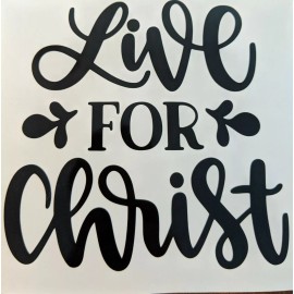 Oracal Inspirational Bible Verse Religious Car Wall Decal Live For Christ Black