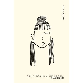 Daily Goals & Wellness Planner - Deluxe Life Planner To Reach Your Goals & Boost Productivity: Designed to help you establish a routine that will help ... your wellness and manifest the life you want