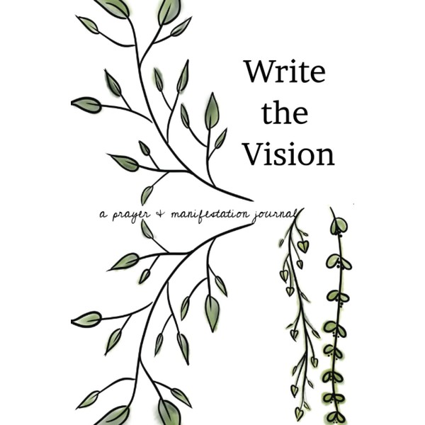 Write the Vision: A Prayer Journal