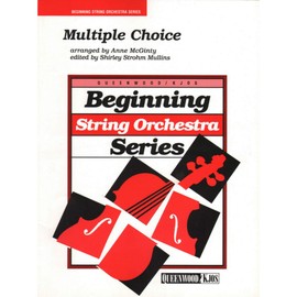 McGinty, Anne - Multiple Choice - String Orchestra - Score and Parts - edited by Shirley Strohm Mullins - Queenwood Publ [Sheet music] [Sheet music] [Sheet music] [Sheet music] [Sheet music] [Sheet music] [Sheet music] [Sheet music] [Sheet music] [Sheet 