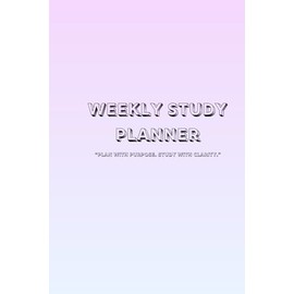 Study planner:: “A 6x9 scheduling journal with 50 Pages to Help Students Stay Organized, Track Assignments, Build Better Study Habits, Reduce Stress, ... Academic Goals with Focus and Confidence”