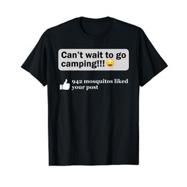Funny Camping Saying Humor Outdoorsy Joke Camp Gear Gift T-Shirt