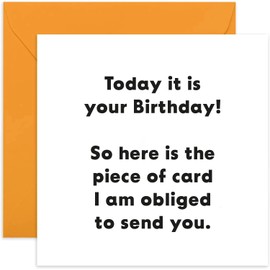 Old English Co. Piece of Card Funny Happy Birthday Greeting Card for Him Her - Birthday Humour for Friends and Family | Blank Inside with Envelope