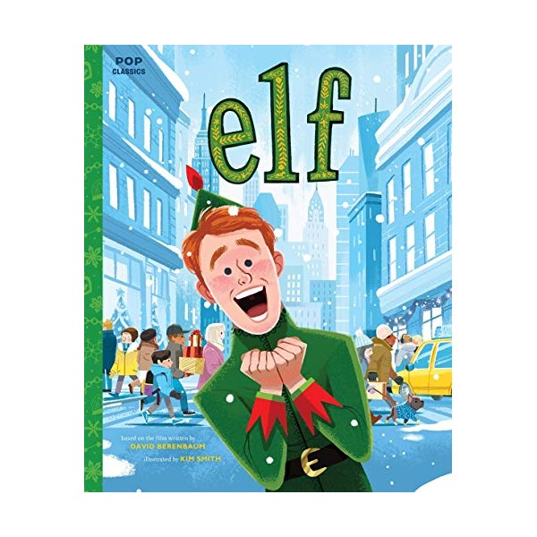 Elf: The Classic Illustrated Storybook (Pop Classics)