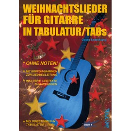 Weihnachtslieder für Gitarre in Tabulatur / TABs