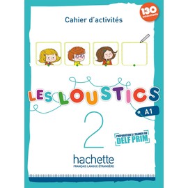 Les Loustics 2 - Cahier d'activités (A1)
