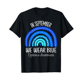 Rainbow In September We Wear Blue Dystonia Awareness Ribbon T-Shirt