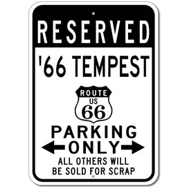 1966 66 PONTIAC TEMPEST Route 66 Reserved Parking Sign, Metal Novelty Sign, Man Cave Wall Decor, Garage Sign - 10x14 inches