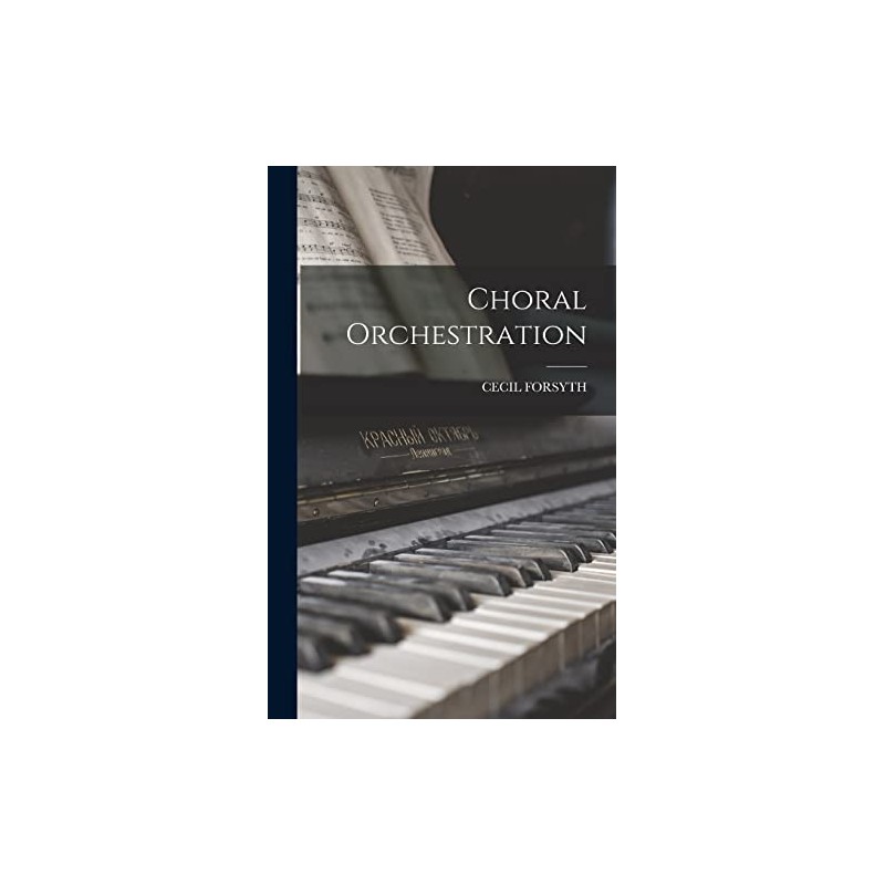 Choral Orchestration