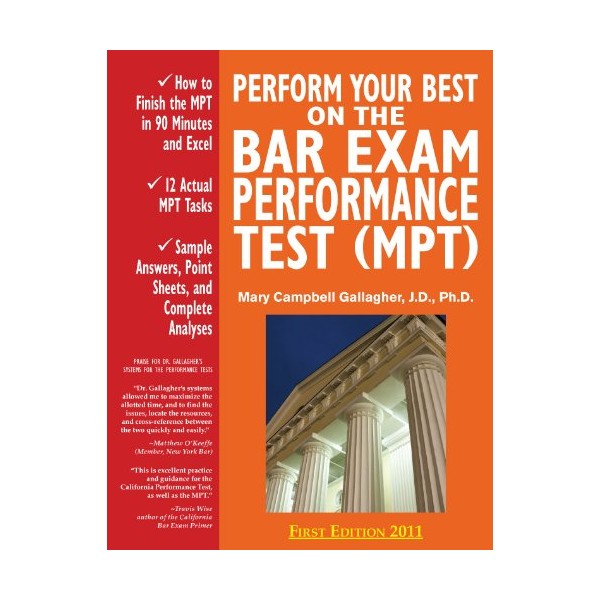 Perform Your Best on the Bar Exam Performance Test (MPT):