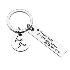 Drive Safe Keychain Gifts for Boyfriend Husband Dad Girlfriend Wife Mom Sister Grandpa Mothers Fathers Day Christmas Presents
