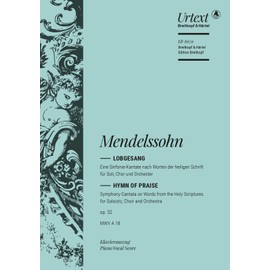 Hymn of Praise (MWV A 18), op.52 - Symphony Cantata (Symphony No.2) - Breitkopf Urtext - Soloists, 2 mixed choirs and orchestra - vocal/piano score - German/English - (EB 8676)