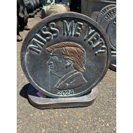 Unbranded Concrete Detailed Stain Trump MISS ME YET 2024 Plaque Garden Decor