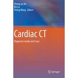 Cardiac CT: Diagnostic Guide and Cases