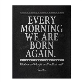 AMERICAN LUXURY GIFTS Every Morning We Are Born Buddha Quote - Spiritual Motivational Typography Wall Decor for Living Room, Office, Bedroom, Classroom - 8x10 Unframed Print