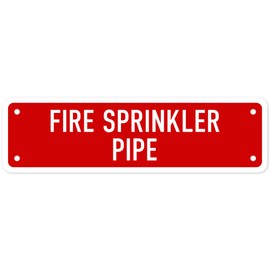 Fire Sprinkler Pipe Sign, 2x7 Inches, 0.25 Aluminum, Fade Resistant, Made in USA by Sigo Signs