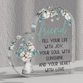 Friends Fill Your Life With Joy Friendship Sign Acrylic Heart Gift for Friends Female Soul Sister Work Bestie, Cheer up Gift Acrylic Heart Friendship Birthday Table Shelf Decor Sign for Home Office
