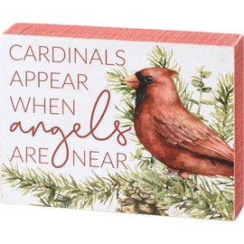 Primitives by Kathy Cardinals Appear When Angels Are Near Home Décor Sign